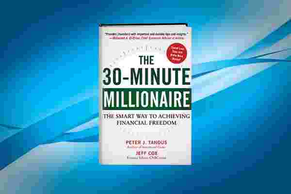 “30分钟的百万富翁” 概述了从目前零收益货币市场中获得2.8万亿美元收益的方法